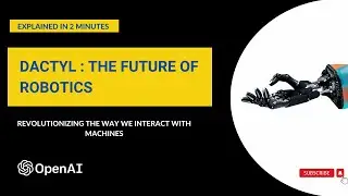 Watch the Future of Robotics in Action: Incredible Demonstration of OpenAI Dactyl Robotic Arm