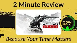 Sniper Ghost Warrior Contracts - Two Minute Review!