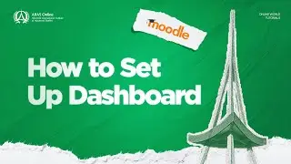 How to Set Up Your Dashboard | AIIAS Online Tutorials | Moodle
