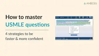 How to master USMLE® questions: 4 strategies to answer Qs faster and more confidently