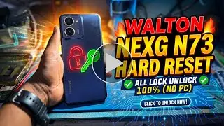 Walton Nexg N73 Hard Reset | All Lock Unlock | FRP Bypass Not Working 100% Solution