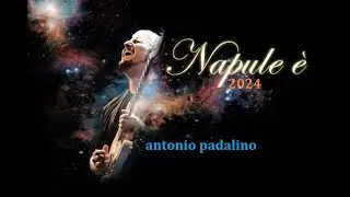 NAPULE E' (2024)                       antonio padalino