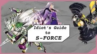 Idiot's Guide to S-Force