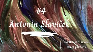 Antonín Slavíček: prominent Czech landscape painter