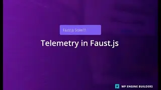 Telemetry in Faust.js