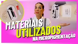 Materiais básicos da micropigmentação de sobrancelhas