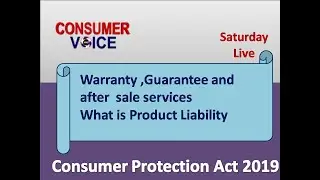 Warranty Guarantee & after sale services under CP Act 2019 ; Talk by Dr Prem Lata Head Legal VOICE