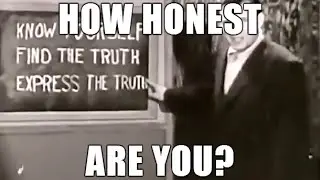 How Honest Are You? - Remastered