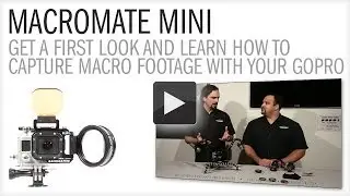 MACROMATE MINI First Look and Details - The Only True Macro Lens for GoPro
