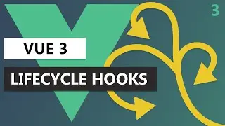 Lifecycle Hooks in Vue 3