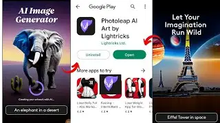 Photolaep Al Art by Lightricks | photoediting | type text and get image | photoleap editing in mobil