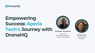 Efficient Data Management and Enhanced Operations: Aperia Technologies Success Story with DronaHQ