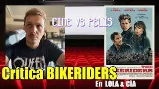 BIKERIDERS Crítica para LOLA & COMPAÑÍA en TV