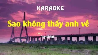 Karaoke - Sao không thấy anh về
