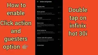 How to enable double tap to on in Infinix hot 30i| Infinix hot 30ime double tap to screen on/off