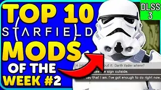 You NEED these Top 10 Starfield Mods of the Week #2