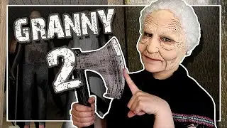 GRANNY 2 | GRANDMA IS NO LONGER ALONE!