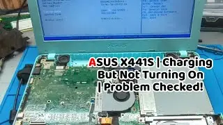 ASUS X441S | Charging But Not Turning On | Diagnostics | Tech Tips | Computer Repair