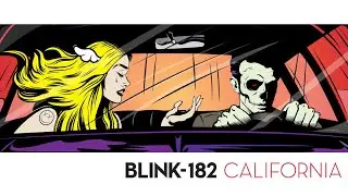blink-182 - California (First Impressions) | GizmoCh