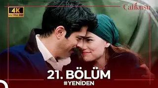 Çalıkuşu 21. Bölüm 