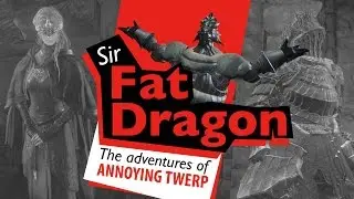 [DS3] the Adventures of Sir Fat Dragon - Part 2