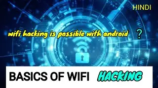 basics of wifi hacking || wifi hacking for beginners