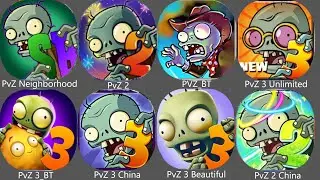 PvZ Neigborhood,PvZ 2,PVZ_BT,PvZ 3 Unlimited,PvZ3_BT,PvZ 3 China,PvZ Beuatiful,PvZ 2 China