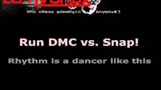 DJ Avanox  Run DMC vs. Snap! - Rhythm is a dancer like this.mp4