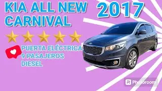 KIA ALL NEW GRAND CARNIVAL 2017 / 9PASAJEROS / PANTALLA / DIESEL / PUERTA ELECTRICA