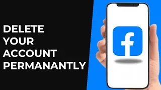 How To Delete Your Facebook Account Permanently (2023)