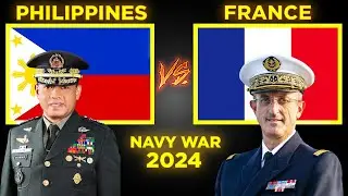 France vs Philippines Navy Power Comparison 2024 | Philippines vs France Navy Power Comparison 2024