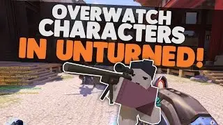 Unturned! Playing PVP As Overwatch Characters!