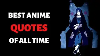 Best Anime Quotes Of All Time