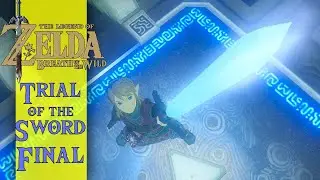 The Legend of Zelda: Breath of the Wild - Guide to The Trials of the Sword: Final
