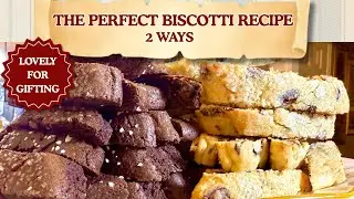 The Perfect Biscotti Recipe | 2 Versions