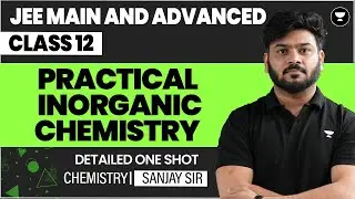 Salt Analysis Class 12 | One Shot in English | JEE Main & Advanced