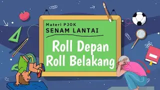 Materi PJOK, Senam Lantai - Roll Depan dan Roll Belakang | Video Pembelajaran