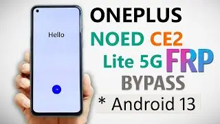 oneplus nord ce 2 lite 5g Frp Bypass