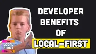 How local-first provides a better developer experience in 4 minutes