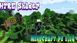 HTRE SHADER GAMA BAJA PARA MINECRAFT PE  1.16+