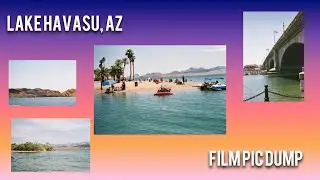 Lake Havasu, AZ Film Pic Dump