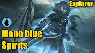 Mono Blue Spirits Bo1! Explorer/ Исследователь. Исследуем новый формат с проверенными духами!