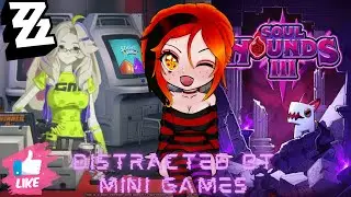 Getting Distracted By The Mini Games