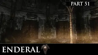 Enderal: The Shards of Order - Part 51