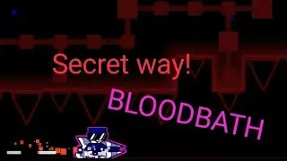 😱😱😱 КАК ОТКРЫТЬ SECRET WAY в BLOODBATHE? ОТКРЫВАЕМ SECRET WAY в  BLOODBATH!