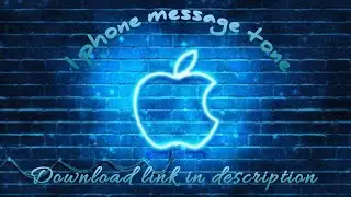 I phone Message Tone || Apple Mobile Phone Massage Notification Tone || download link in description