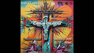 Rocky Valley - Child of God
