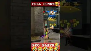 Free  Fire 😎 Full=Funny 🤣 pro playr 🤣#new #shorts #funny