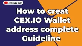 How to create CEX.IO Wallet address complete Guidelines ~ How to create a cex.io exchange