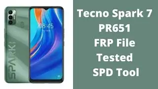 Tecno Spark 7 SPD PR651 Erase Frp + Userdata Screen Lock without any box